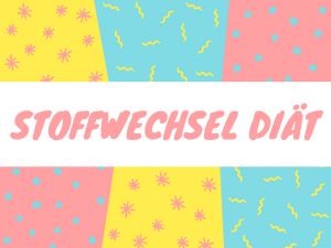 Stoffwechsel Diät